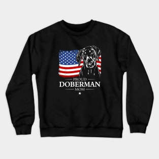 Proud Doberman Mom American Flag patriotic dog Crewneck Sweatshirt